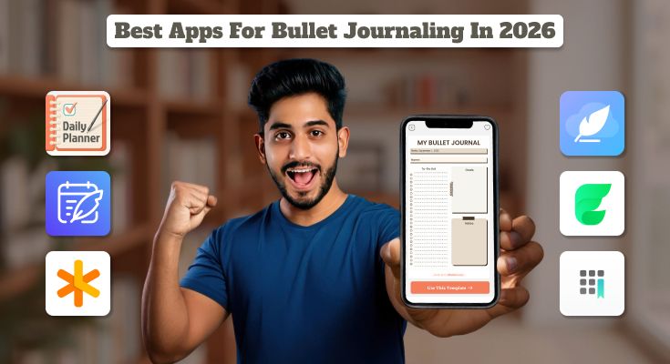 10 Best Apps for Bullet Journaling in 2026