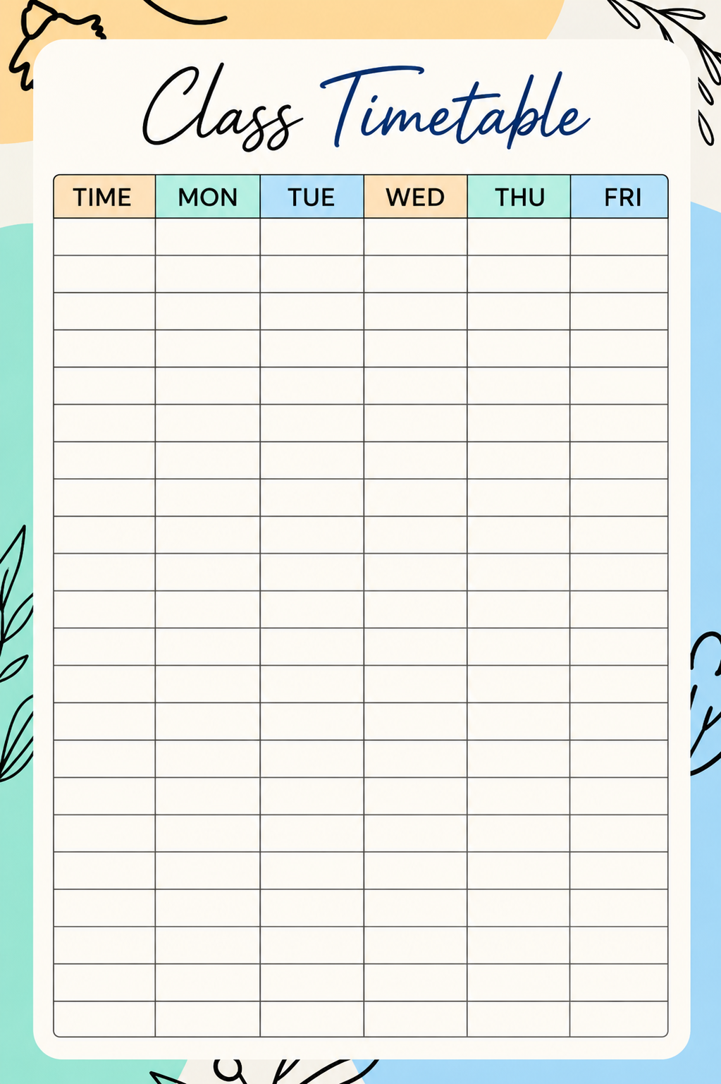 Colorful class timetable with time column and Monday to Friday schedule grid on a cream background with teal and botanical border design.