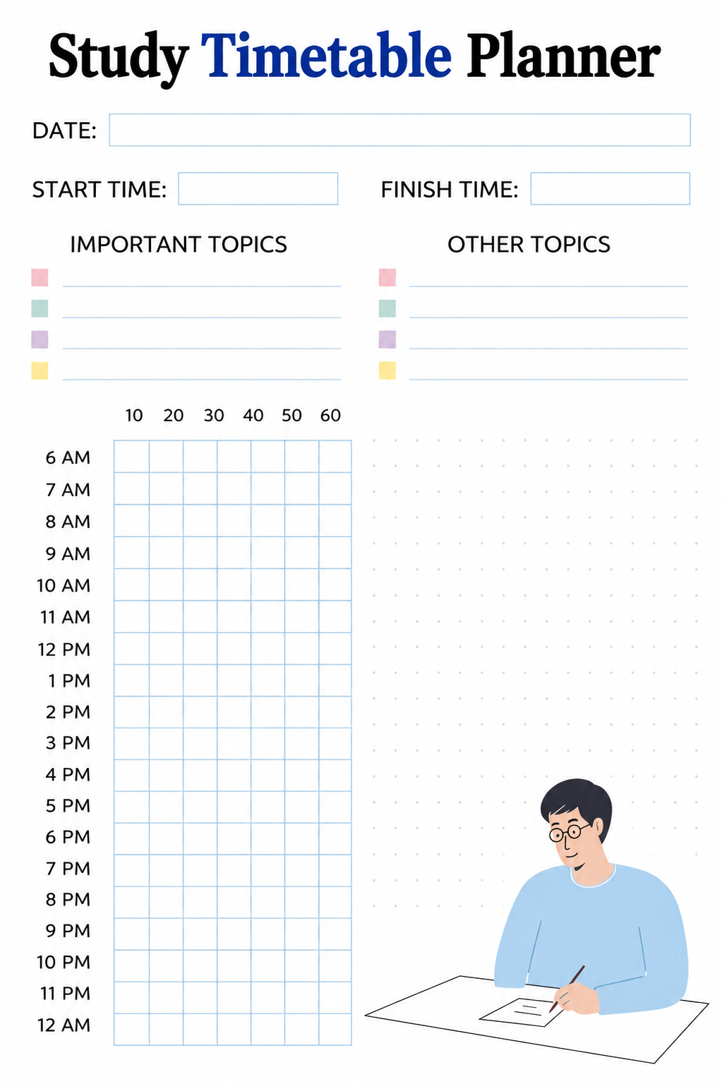 White study timetable planner with important and other topics list, hourly minute-block tracking grid from 6 AM to 12 AM, and dotted notes area.